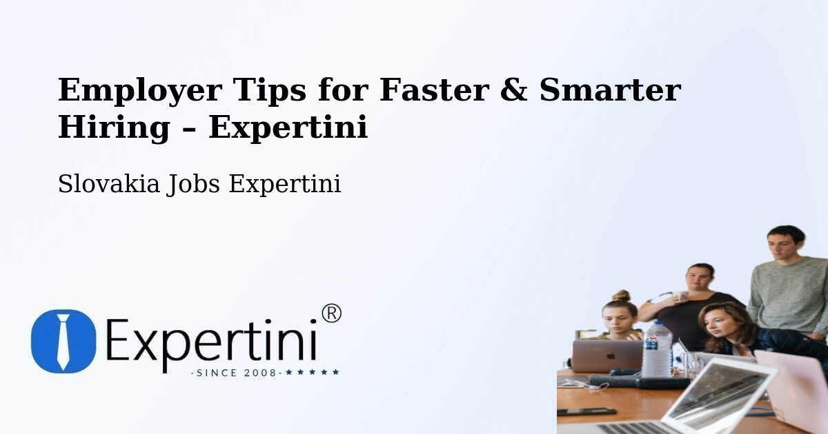 Employer Tips for Hiring & Recruitment – Myjava - Myjava, Slovakia Jobs Expertini
