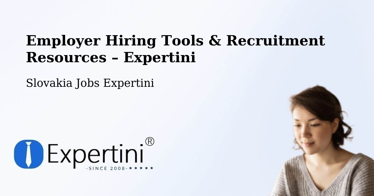 Employer Hiring Tools & Recruitment Resources – Myjava - Myjava, Slovakia Jobs Expertini