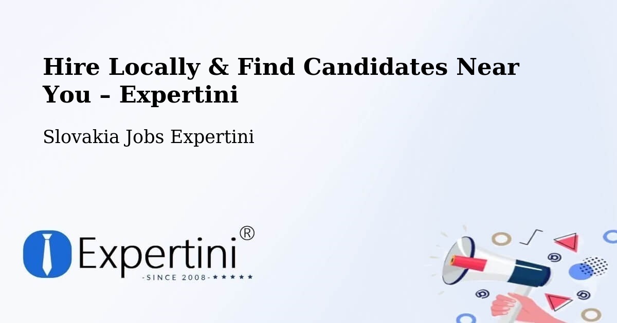 Hire Locally in Myjava – Find Qualified Candidates Near You - Myjava, Slovakia Jobs Expertini