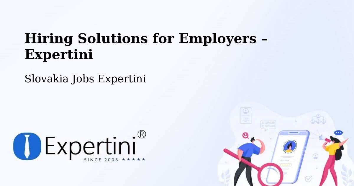 Hiring Solutions for Employers in Myjava - Myjava, Slovakia Jobs Expertini