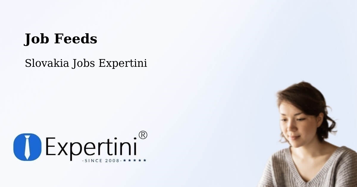 Job Listings Feed – Myjava - Slovakia Jobs Expertini